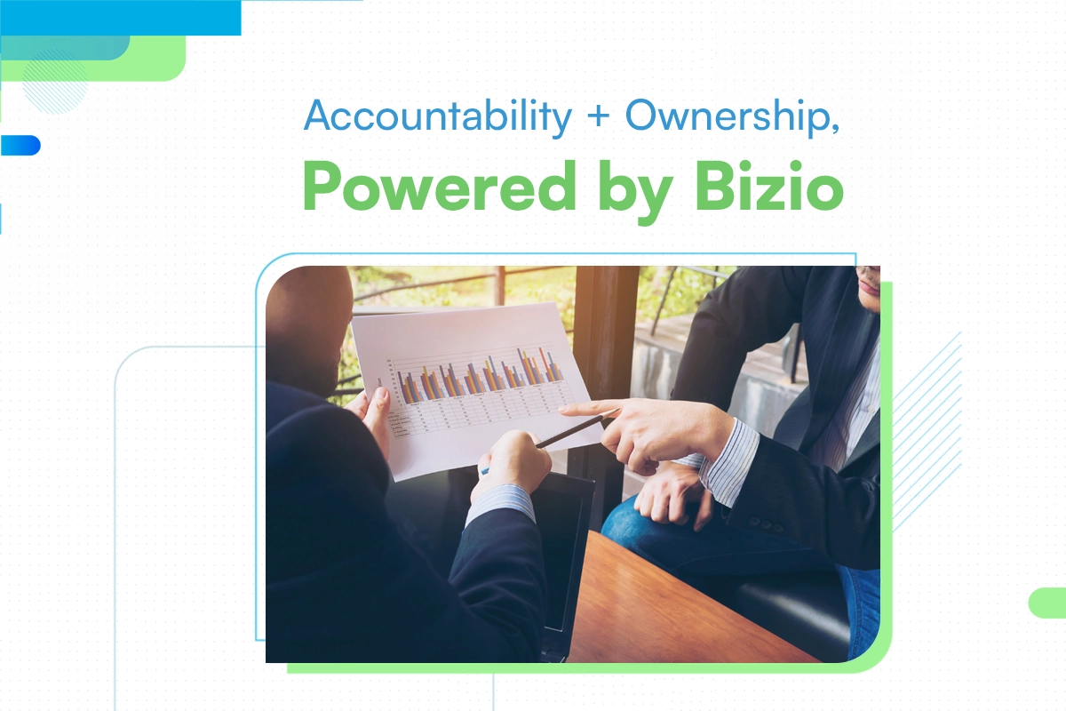 Accountability + Ownership Powered by Bizio